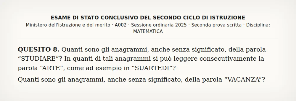Quesito caricato su RisolviCompiti: calcolo combinatorio (Maturità 2025, seconda prova di matematica, quesito 8)
