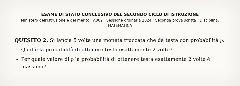 Quesito caricato su RisolviCompiti: probabilità (distribuzione binomiale) (Maturità 2024, seconda prova di matematica, quesito 2)